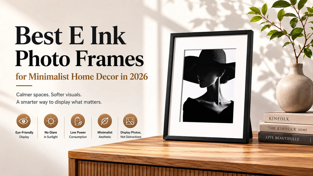 Best E Ink Photo Frames for Minimalist Home Decor in 2026